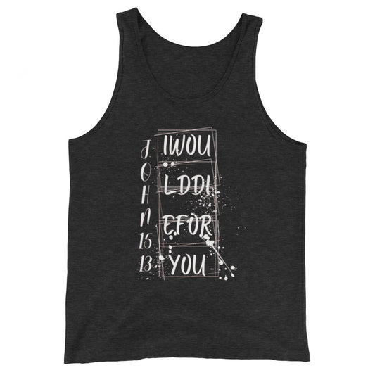 I would Die for You Men's Tank Top