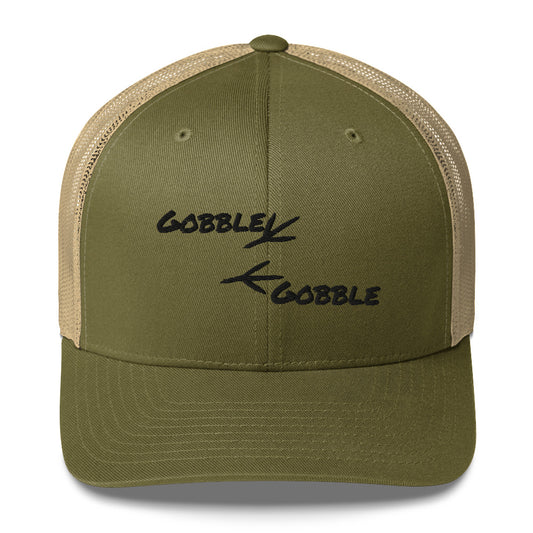 Gobble Gobble Trucker Hat